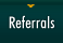 Referrals